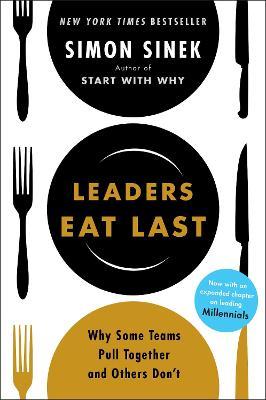 Leaders Eat Last by Simon Sinekibute (Download PDF Book)
