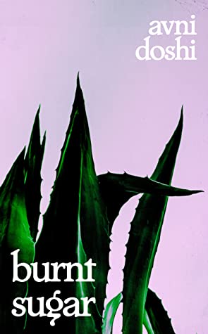 Burnt Sugar by Avni Doshiibute (Download PDF Book)