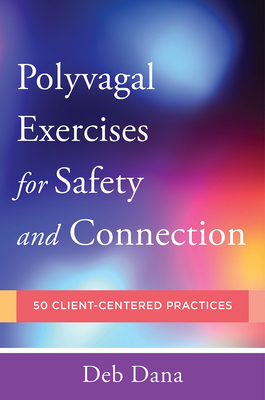 Polyvagal Exercises for Therapists and Clientsibute (Download PDF Book)