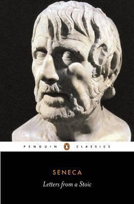 Letters from a Stoic : Epistulae Morales Ad Luciliumibute (Download PDF Book)