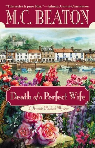 Death of a Perfect Wife (Hamish Macbeth #4)ibute (Download PDF Book)