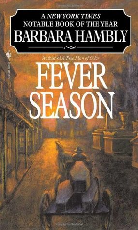 Fever Season (Benjamin January #2)ibute (Download PDF Book)