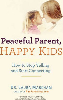 Peaceful Parent, Happy Kidsibute (Download PDF Book)