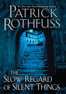 The Slow Regard of Silent Things #2.5ibute (Download PDF Book)