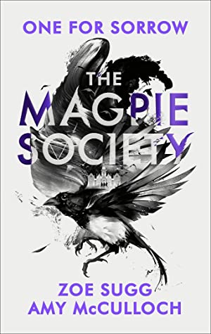 The Magpie Society (The Magpie Society #1)ibute (Download PDF Book)
