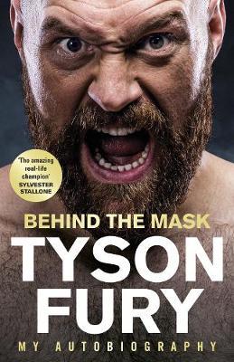Behind the Mask : My Autobiography