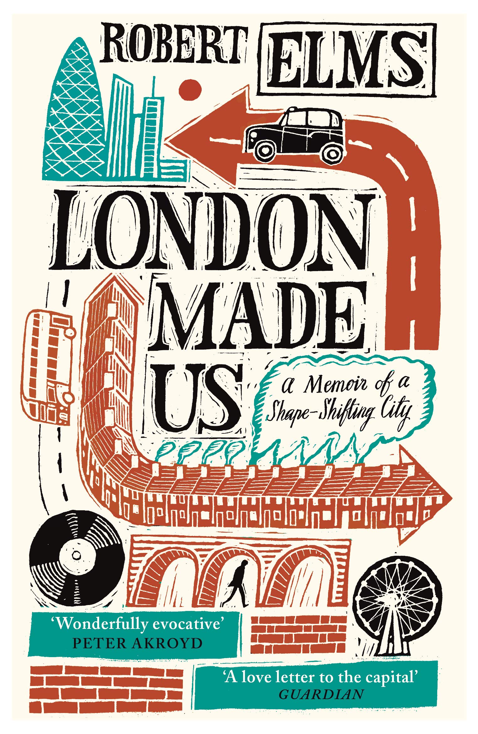 London Made Us by Robert Elmsibute (Download PDF Book)