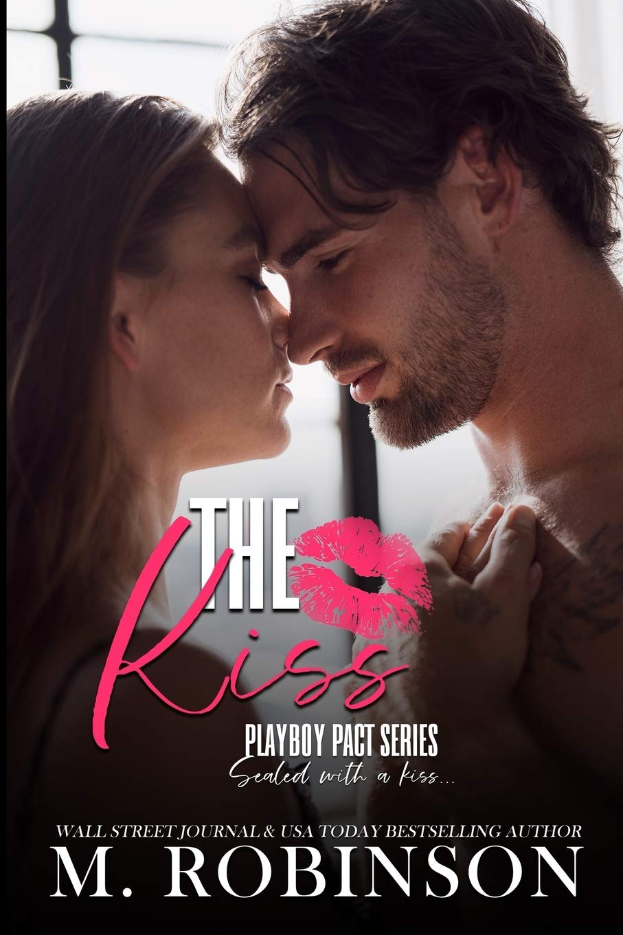 The Kiss (Playboy Pact #1)ibute (Download PDF Book)