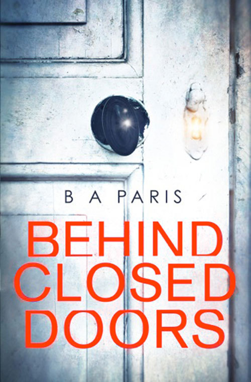 Behind Closed Doors by B.A. Parisibute (Download PDF Book)
