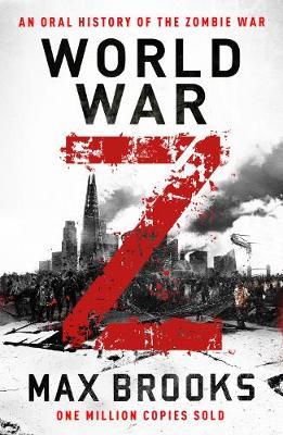 World War Z : An Oral History of the Zombie Waribute (Download PDF Book)