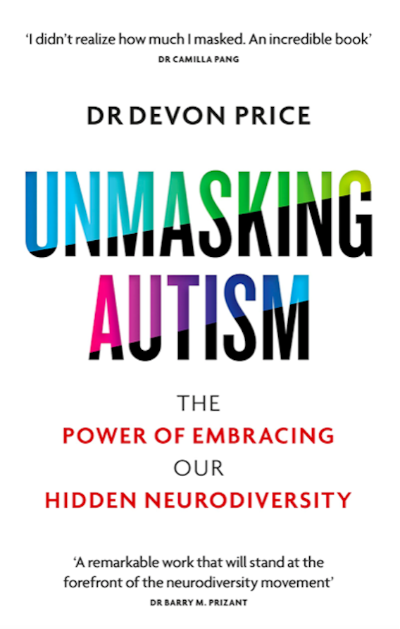 Unmasking Autism by Devon Priceibute (Download PDF Book)