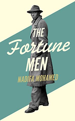 The Fortune Men by Nadifa Mohamedibute (Download PDF Book)