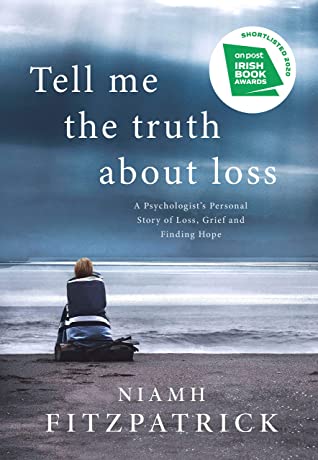 Tell Me the Truth about Loss