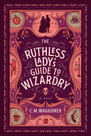 The Ruthless Lady's Guide to Wizardry #2ibute (Download PDF Book)