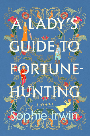 A Lady's Guide to Fortune-Hunting (A Lady's Guide #1)ibute (Download PDF Book)