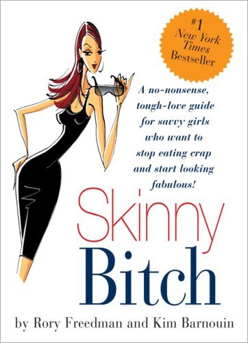 Skinny Bitch by Rory Freedmanibute (Download PDF Book)