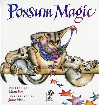 Possum Magic by Mem Foxibute (Download PDF Book)