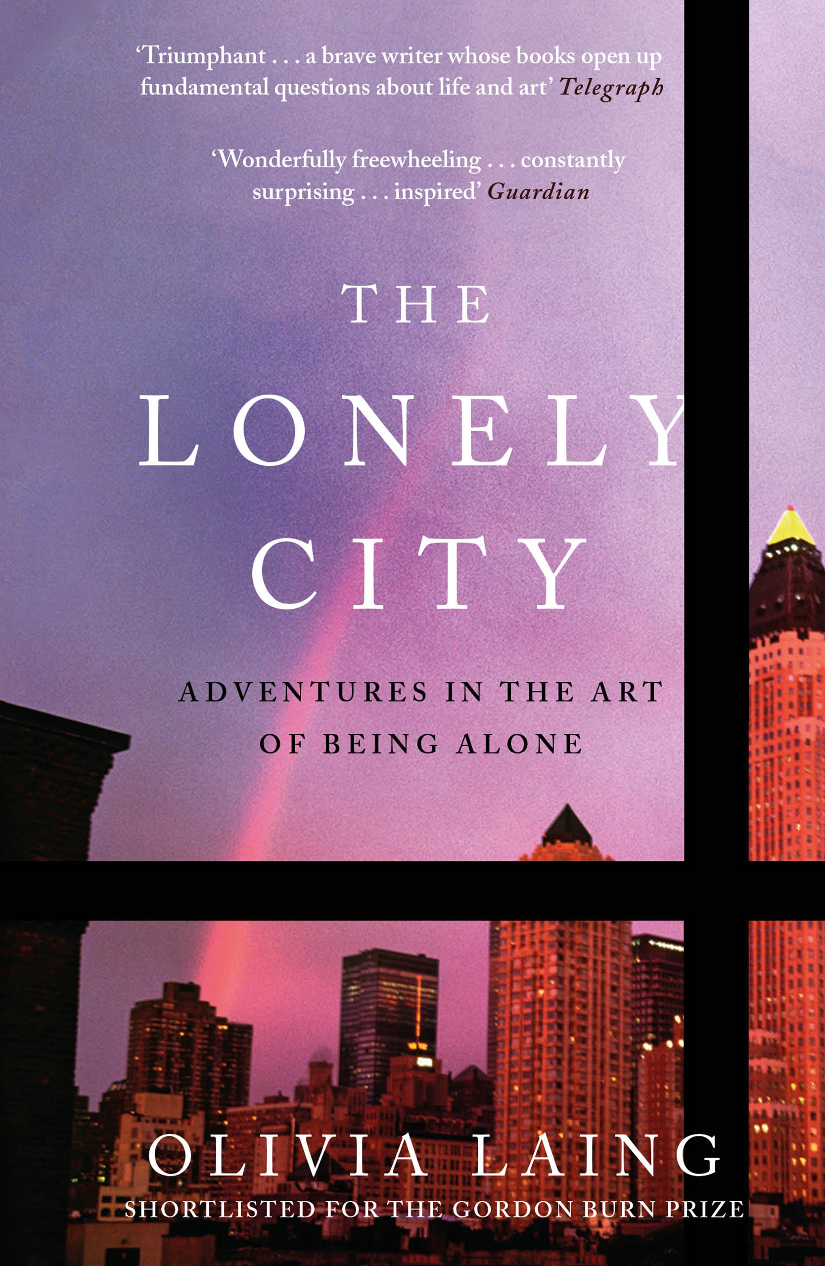 The Lonely City by Olivia Laingibute (Download PDF Book)