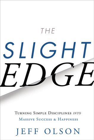 The Slight Edge by Jeff Olsonibute (Download PDF Book)