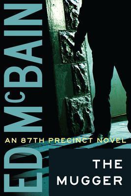 The Mugger (87th Precinct #2)ibute (Download PDF Book)