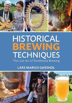 Historical Brewing Techniquesibute (Download PDF Book)