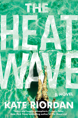 The Heatwave by Kate Riordanibute (Download PDF Book)